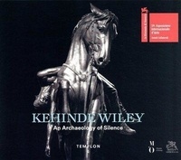 Christophe Leribault - Kehinde Wiley - An Archaeology of Silence.