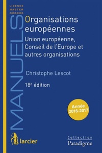 Christophe Lescot - Organisations européennes - Union européenne, Conseil de l'Europe et autres organisations.