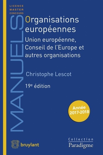 Christophe Lescot - Organisations européennes - Union européenne, Conseil de l'Europe et autres organisations.