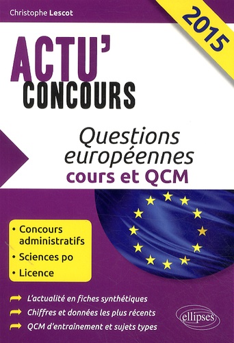 Questions européennes. Cours et QCM  Edition 2015