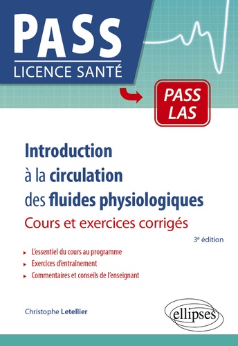 Introduction à la circulation des fluides physiologiques. Cours et exercices corrigés 3e édition