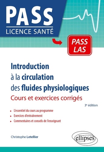Introduction à la circulation des fluides physiologiques. Cours et exercices corrigés 3e édition