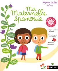 Christophe Loupy et Isabelle Chauvet - Ma maternelle épanouie - Moyenne section 4-5 ans.