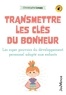 Christophe Loupy - Transmettre les clés du bonheur - Les super-pouvoirs du développement personnel adaptés aux enfants.