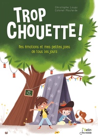 Trop chouette! - 15 petits rituels pour être dans le bonheur présent.pdf