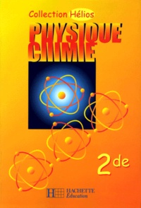 Christophe Lucbert et D Caillet - Physique Chimie 2nde.