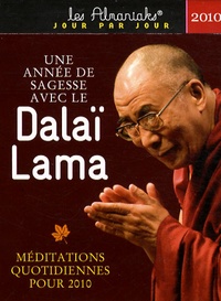 Christophe Magny - Une année de sagesse avec le Dalaï-Lama 2010.