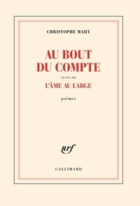 Christophe Mahy - Au bout du compte/L'âme au large.