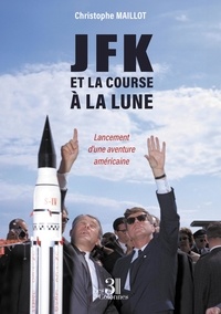 Christophe Maillot - JFK et la course à la Lune - Lancement d'une aventure américaine.