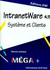 Christophe Mandin - Intranetware 4.11. Systeme Et Clients.