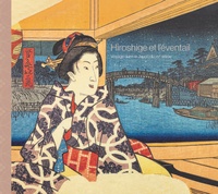 Christophe Marquet - Hiroshige et l'éventail - Voyage dans le Japon du XIXe siècle.