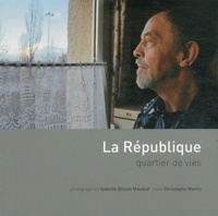 Christophe Martin - La République - Quartier de vie.