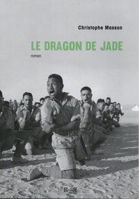 Christophe Masson - Le dragon de jade.