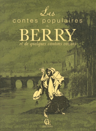Les contes populaires du Berry et de quelques cantons voisins