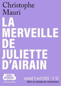 Christophe Mauri - La Biblimobile (N°02) - La merveille de Juliette d'Airain.