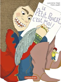 Le Petit Poucet, c'est moi !