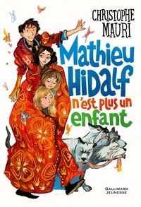 Christophe Mauri - Mathieu Hidalf  : Mathieu Hidalf n'est plus un enfant.