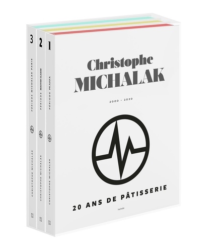 20 ans de pâtisserie. Coffret en 3 volumes : Epoque Plaza Athénée, Epoque Master Class, époque Michalak Paris