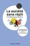 Christophe Mincke et Bertrand Montulet - La société sans répit - La mobilité comme injonction.
