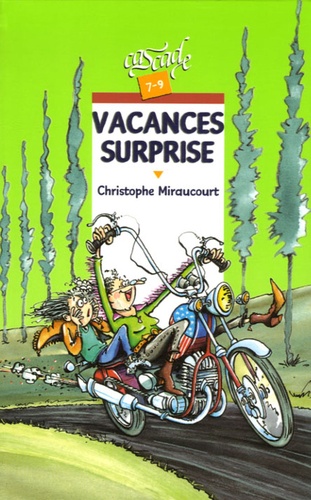 Christophe Miraucourt - Vacances surprise.