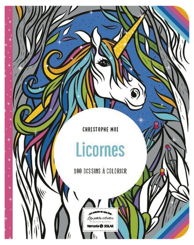 Licornes. 100 dessins à colorier
