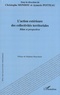 Christophe Mondou et Aymeric Potteau - L'action extérieure des collectivités territoriales - Bilan et perspectives.