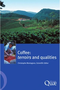 Coffee, terroirs and qualities