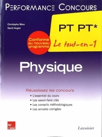 Christophe More et David Augier - Physique 2e année PT PT*.