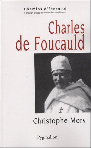Christophe Mory - Charles de Foucauld.