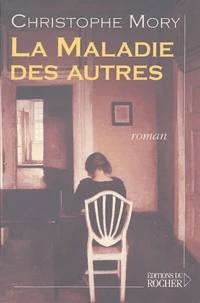 La Maladie des autres
