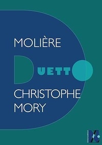 Christophe Mory - Molière - Duetto.