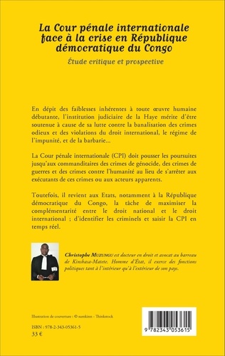 La Cour pénale internationale face à la crise en République démocratique du Congo. Etude critique et prospective