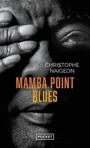 Christophe Naigeon - Mamba point blues.
