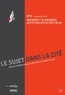 Christophe Niewiadomski - Le sujet dans la cité N° 9, novembre 2018 : Raconter / se raconter - Dits et non-dits du récit de soi.