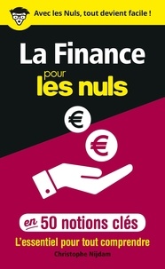Livre de téléchargement pdf La finance pour les nuls en 50 notions clés (Litterature Francaise) RTF PDF par Christophe Nijdam 9782412043196
