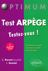 Christophe Parent - Test ARPEGE - Testez-vous !.
