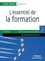 L'essentiel de la formation. Préparer, animer, évaluer 2e Edition 2007