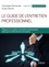 Le guide de l'entretien professionnel. Préparer et conduire l'entretien professionnel prévu par la réforme de la formation