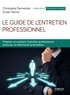Christophe Parmentier et Erwan Hernot - Le guide de l'entretien professionnel - Préparer et conduire l'entretien professionnel prévu par la réforme de la formation.