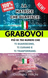 Grabovoi : La Matrice Che Guarisce