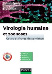 Christophe Pasquier et Stéphane Bertagnoli - Virologie humaine et zoonoseS - Cours et fiches de synthèse.