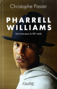 Pharrell Williams - Une îcône pour le XXIe siècle.pdf