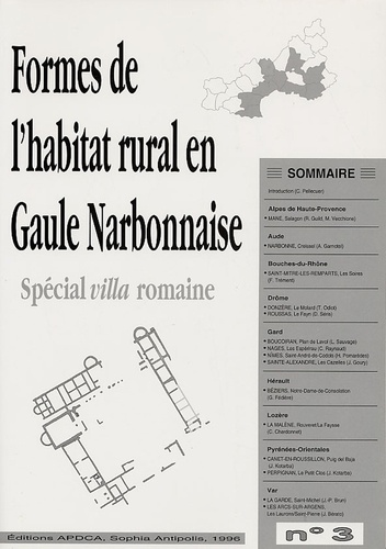 Christophe Pellecuer - Formes de l'habitat rural en gaule Narbonnaise - Tome 3.