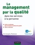 Christophe Pelletier - Le management par la qualité dans les services à la personne.