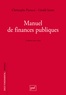 Christophe Pierucci et Gérald Sutter - Manuel de finances publiques.