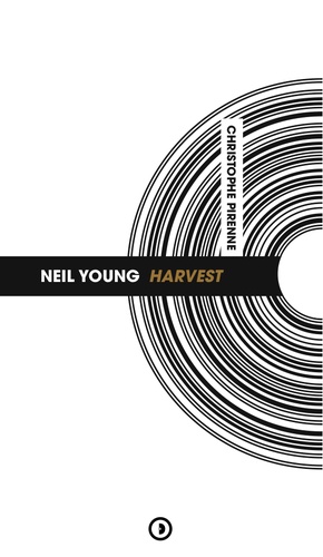 Christophe Pirenne - Neil Young - Harvest.