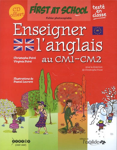 Christophe Poiré et Virginie Poiré - Enseigner l'anglais au CM1-CM2 - Fichier photocopiable. 1 CD audio