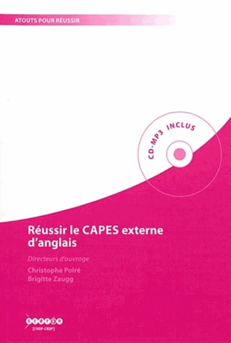 Christophe Poiré et Brigitte Zaugg - Réussir le Capes externe d'anglais. 1 CD audio MP3
