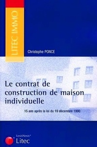 Le contrat de construction de maison individuelle - 15 ans après la loi du 19 décembre 1990.pdf