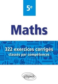 Christophe Poulain - Mathématiques 5e - 322 exercices corrigés classés par compétences.